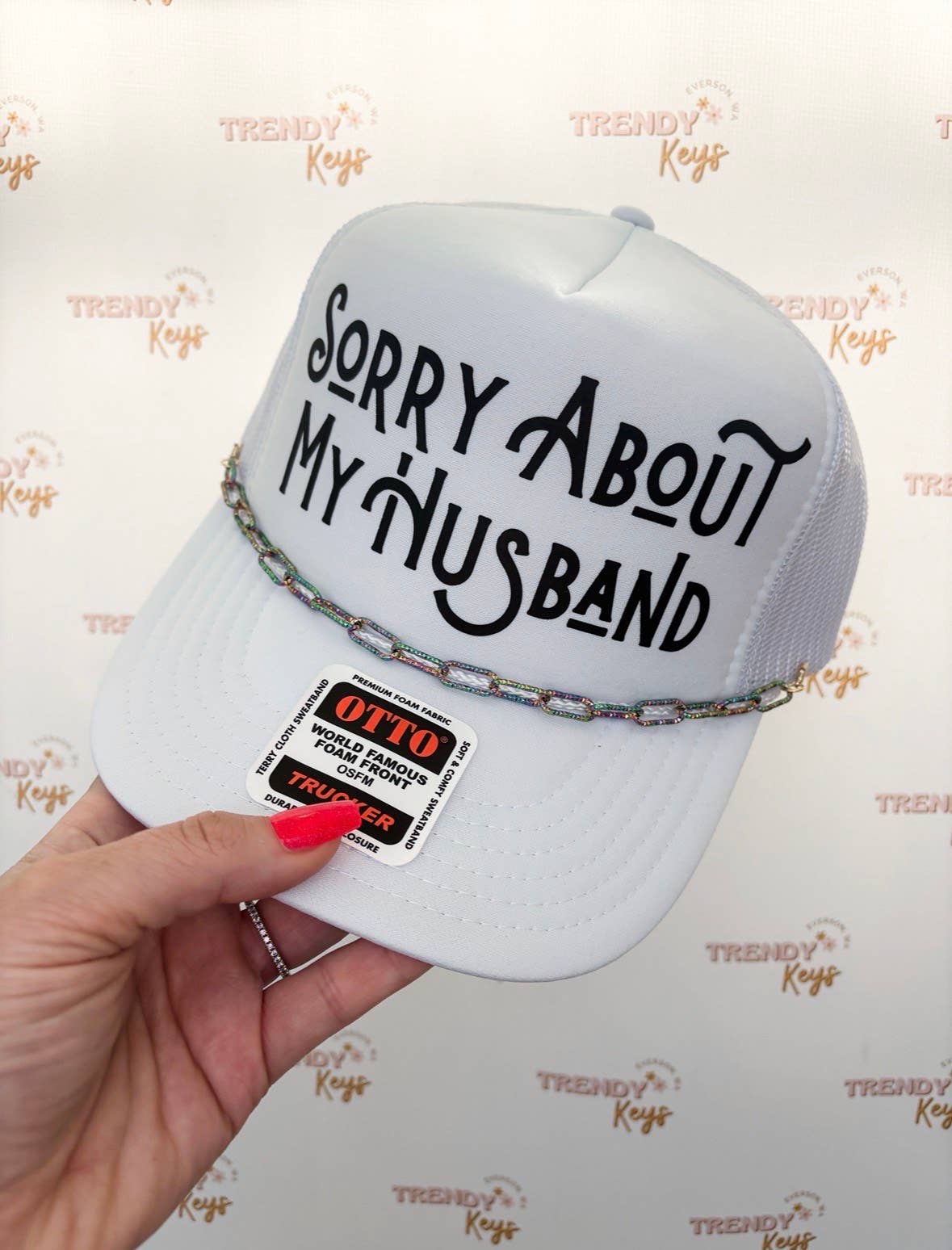 Sorry About My Husband Trucker Hat: With Chain