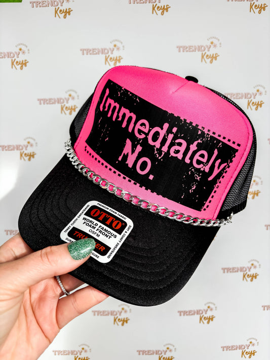 Immediately, No Trucker Hat: With Chain